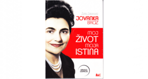 Jovanka Broz : moj život, moja istina