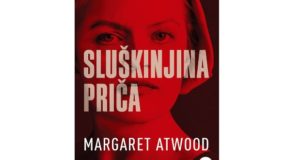 Margaret Atwood: Sluškinjina priča