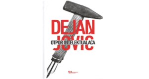 Dejan Jović: Otpor intelektualaca